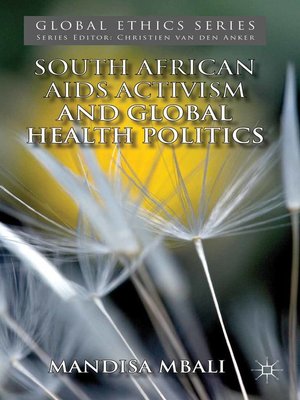 cover image of South African AIDS Activism and Global Health Politics